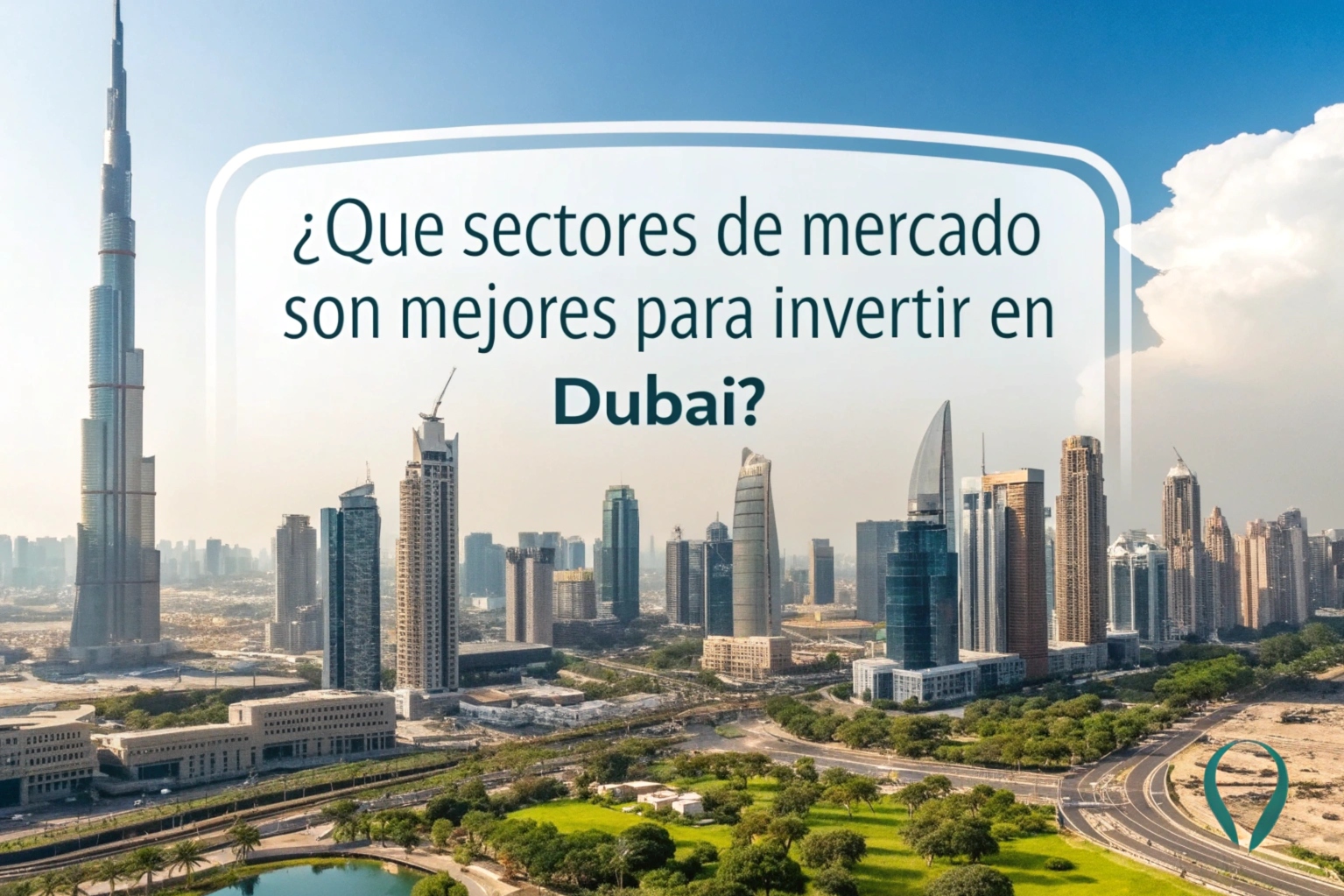 ¿Qué Sectores de Mercado son Mejores para Invertir en Dubái